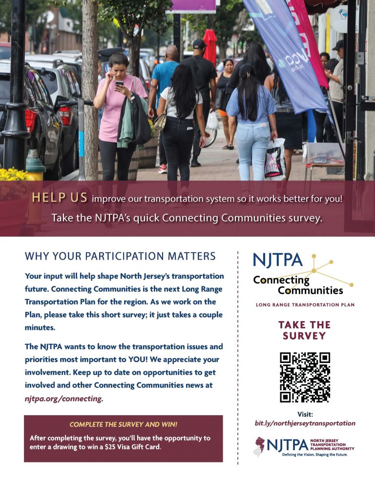 HELP US improve our transportation system so it works better for you! Take the NJTPA’s quick Connecting Communities survey