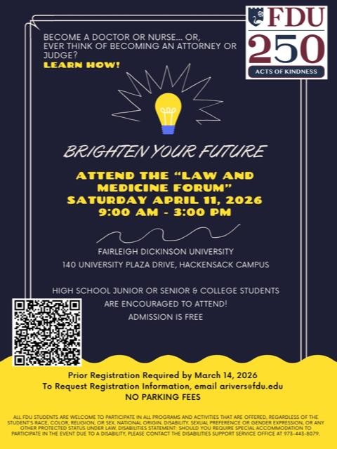FDU 250 Attend the "Law and Medicine Forum"